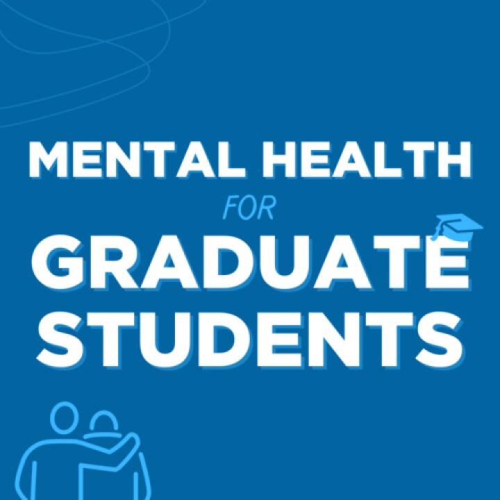 Mental Health for Graduate Students